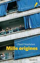 Couverture du livre « Mille origines » de Charif Majdalani aux éditions Bayard Recits