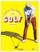 Couverture du livre « Toutes mes leçons de golf » de Jack Nicklaus aux éditions Solar