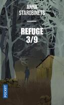 Couverture du livre « Refuge 3/9 » de Anna Starobinets aux éditions Pocket