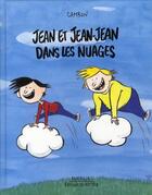 Couverture du livre « Jean et jean-jean dans les nuages » de Pierre Cambon aux éditions Rocher