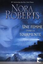 Couverture du livre « Une femme dans la tourmente » de Roberts-N aux éditions Harlequin