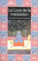 Couverture du livre « Livre de la meditation (le) » de Yveline Briere aux éditions J'ai Lu