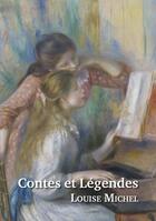 Couverture du livre « Contes et légendes » de Louise Michel aux éditions L'escalier