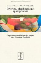 Couverture du livre « Diversite, plurilinguisme, appropriation » de Emmanuelle Huver Did aux éditions Lambert-lucas