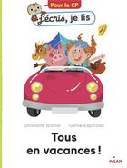 Couverture du livre « Tous en vacances ! » de Ghislaine Biondi et Genie Espinosa aux éditions Milan