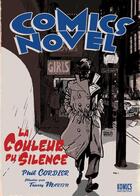 Couverture du livre « La Couleur du Silence » de Thierry Martin et Phil Cordier aux éditions Komics Initiative