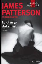 Couverture du livre « Women's murder club Tome 5 : Le 5e ange de la mort » de James Patterson et Maxime Paetro aux éditions Lattes