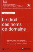 Couverture du livre « Le droit des noms de domaine » de Cedric Manara aux éditions Lexisnexis