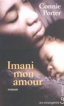 Couverture du livre « Imani Mon Amour » de Connie Porter aux éditions Belfond