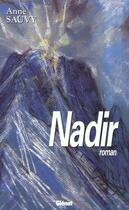 Couverture du livre « Nadir » de Anne Sauvy aux éditions Glenat