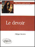 Couverture du livre « Le devoir » de Philippe Fontaine aux éditions Ellipses