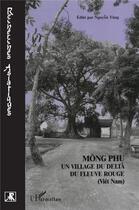 Couverture du livre « Mong Phu ; un village du delta du fleuve rouge » de  aux éditions L'harmattan