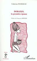 Couverture du livre « Dobadjo, la premiere epouse » de Fourgeau Cathy aux éditions L'harmattan