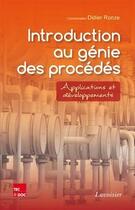 Couverture du livre « Introduction au génie des procédés : Applications et développements » de Costes/Colson/Ronze aux éditions Tec&doc