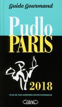 Couverture du livre « Pudlo Paris (édition 2018) » de Gilles Pudlowski aux éditions Michel Lafon