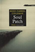 Couverture du livre « Soul patch » de Reed Farrel Coleman aux éditions Phebus