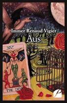 Couverture du livre « Aus » de Immer Renaud Vigier aux éditions Editions Du Panthéon