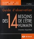 Couverture du livre « Guide d'observation des 14 besoins de l'être humain (2e édition) » de Delchambre aux éditions De Boeck