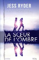 Couverture du livre « La soeur de l'ombre » de Jess Ryder aux éditions City