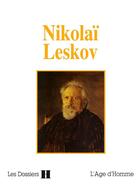 Couverture du livre « Nikolai leskov » de  aux éditions L'age D'homme