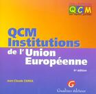 Couverture du livre « Institutions de l'union europeenne (6e édition) » de Jean-Claude Zarka aux éditions Gualino