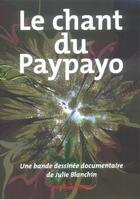 Couverture du livre « Le chant du paypayo - une bande dessinee documentaire » de Blanchin Fujita J. aux éditions Ibis Rouge Editions