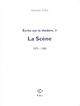 Couverture du livre « Écrits sur le théâtre t.3 ; la scène 1975-1983 » de Antoine Vitez aux éditions P.o.l