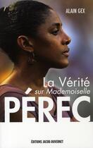 Couverture du livre « Marie-José Perec ; l'étoile des pistes » de Alain Gex aux éditions Jacob-duvernet