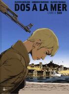 Couverture du livre « Dos à la mer Tome 2 ; Sud » de Olivier Berlion et Antonin Varenne aux éditions Paquet