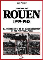 Couverture du livre « Histoire de rouen 1939-1958 - t.3 » de Guy Pessiot aux éditions Des Falaises