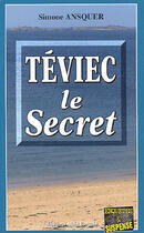 Couverture du livre « Teviec le secret » de Simone Ansquer aux éditions Bargain