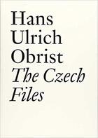 Couverture du livre « The czech files » de Hans Ulrich Obrist aux éditions Jrp / Ringier