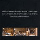 Couverture du livre « Chalets contemporains en montagne » de Wim Pauwels aux éditions Beta-plus