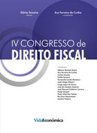 Couverture du livre « IV Congresso de Direito Fiscal » de Gloria Teixeira aux éditions Vida Económica Editorial
