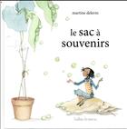 Couverture du livre « Le sac à souvenirs » de Martine Delerm aux éditions Bulles De Savon