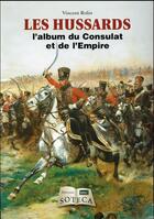 Couverture du livre « L'album des hussards » de Vincent Rolin aux éditions Soteca