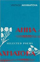 Couverture du livre « Anna akhmatova selected poems /anglais » de Anna Andreevna Ahmatova aux éditions Penguin Uk