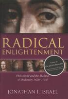 Couverture du livre « Radical Enlightenment: Philosophy and the Making of Modernity 1650-175 » de Israel Jonathan I aux éditions Oup Oxford