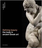Couverture du livre « Defining beauty the body in ancient greece » de Jenkins Ian aux éditions British Museum