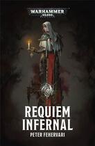 Couverture du livre « Warhammer 40.000 : requiem infernal » de Peter Fehervari aux éditions Black Library