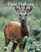 Couverture du livre « Deer Stalking and Management » de Potter Lewis aux éditions Crowood Press Digital