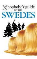 Couverture du livre « The Xenophobe's Guide to the Swedes » de Berlin Peter aux éditions Oval Guides Digital