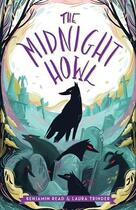 Couverture du livre « THE MIDNIGHT HOWL » de Benjamin Read aux éditions Chicken House