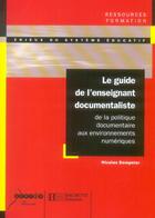 Couverture du livre « Le guide de l'enseignant documentaliste » de  aux éditions Hachette Education