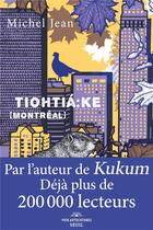 Couverture du livre « Tiohtiá:ke [Montréal] » de Michel Jean aux éditions Seuil