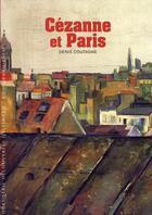 Couverture du livre « Cézanne et Paris » de Denis Coutagne aux éditions Gallimard