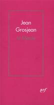 Couverture du livre « Le messie » de Jean Grosjean aux éditions Gallimard