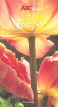 Couverture du livre « Abcdaire Tulipes » de  aux éditions Flammarion