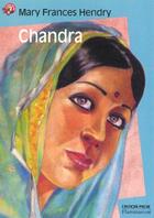 Couverture du livre « Chandra » de Mary Frances Hendry et Shaine Cassim aux éditions Pere Castor