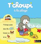 Couverture du livre « T'choupi à la plage » de Thierry Courtin aux éditions Nathan